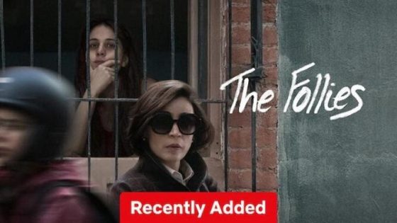 مشاهدة فيلم اونلاين The Follies 2025 مترجم