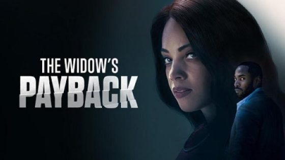 مشاهدة فيلم اونلاين The Widow’s Payback 2025 مترجم